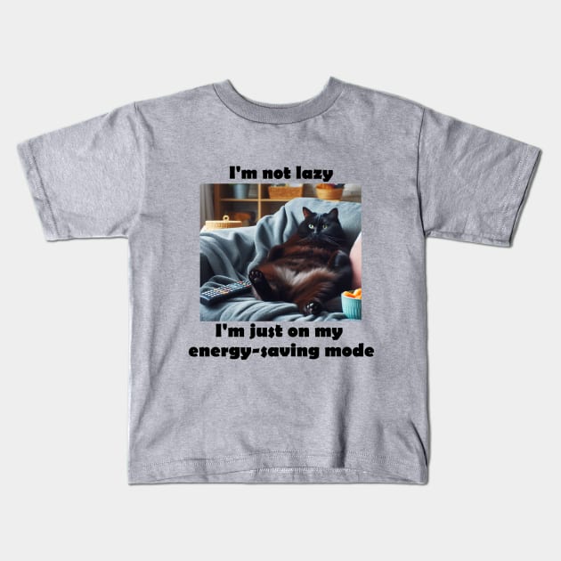 I'm not lazy, I'm just on my energy-saving mode Kids T-Shirt by grazkaa